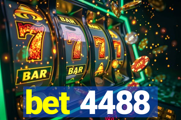 bet 4488